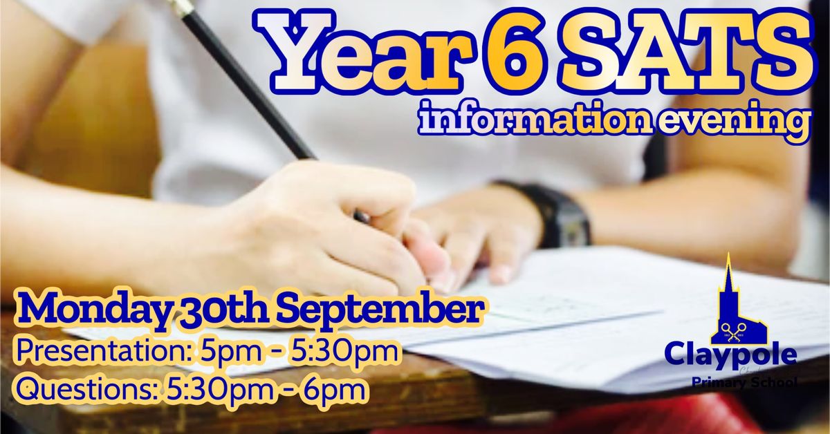 Year 6 SATS Information Evening