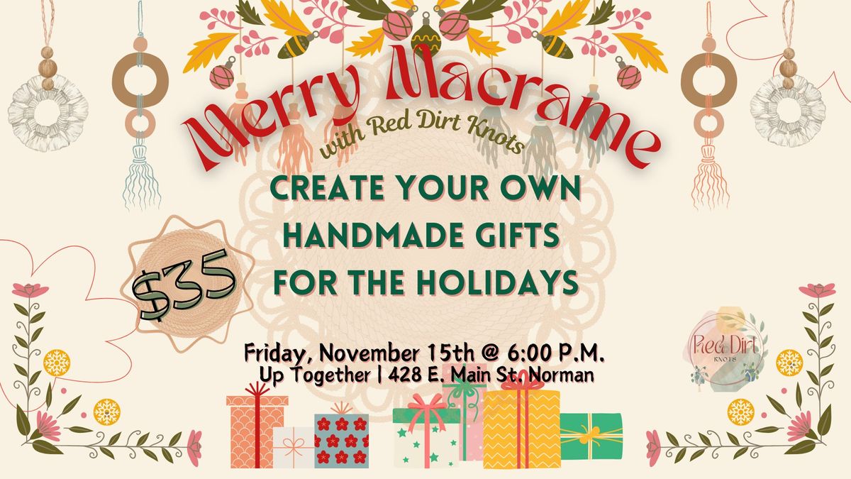 Merry Macrame - Make a Handmade Gift for the Holidays!