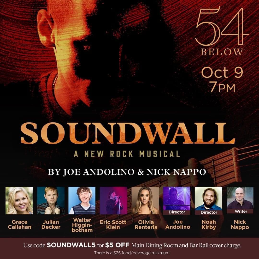 SOUNDWALL: A NEW ROCK MUSICAL by Joe Andolino and Nick Nappo at 54 Below