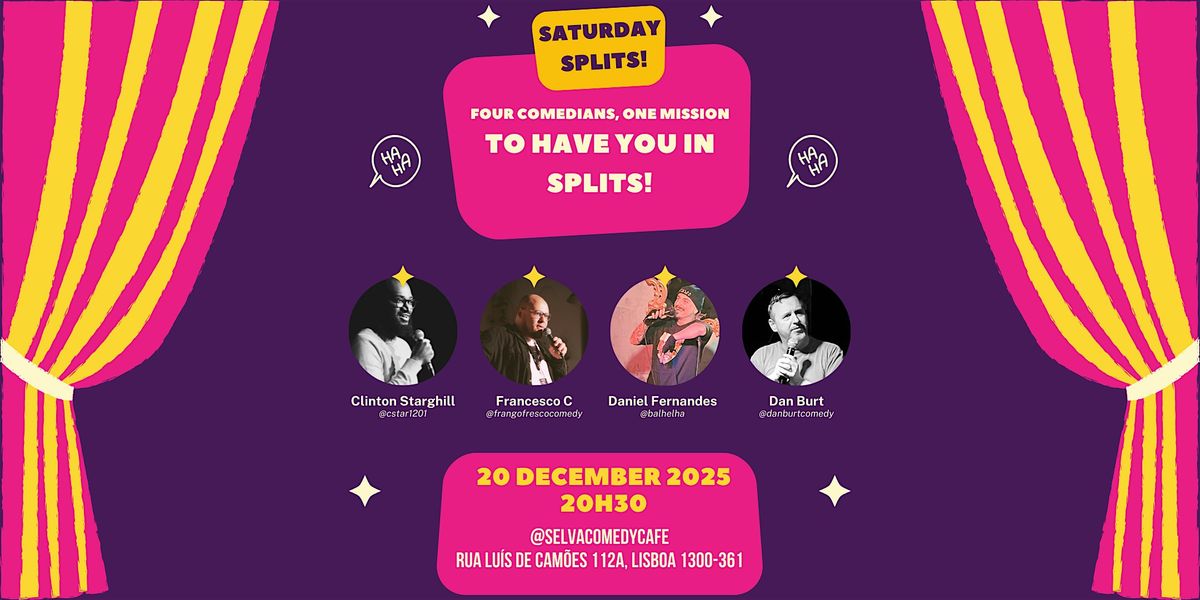 Saturday Splits Ft. Clinton, Dan Burt, Francesco C and Daniel Fernandes