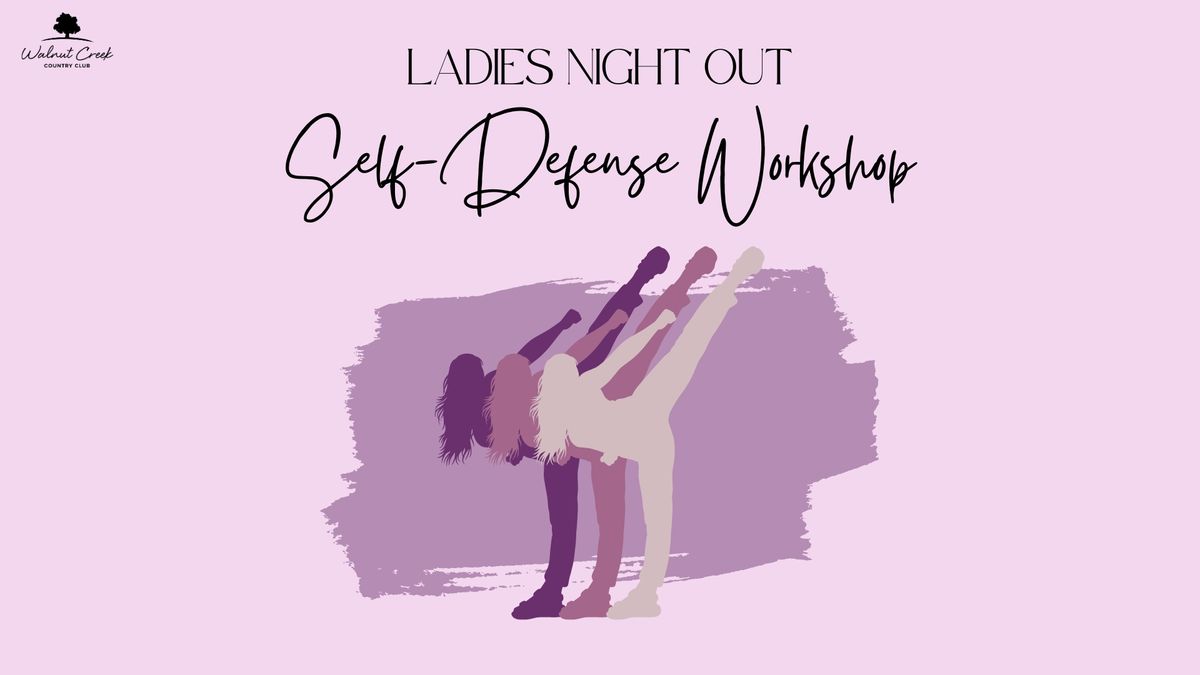 Ladies Night Out | Self-Defense Workshop