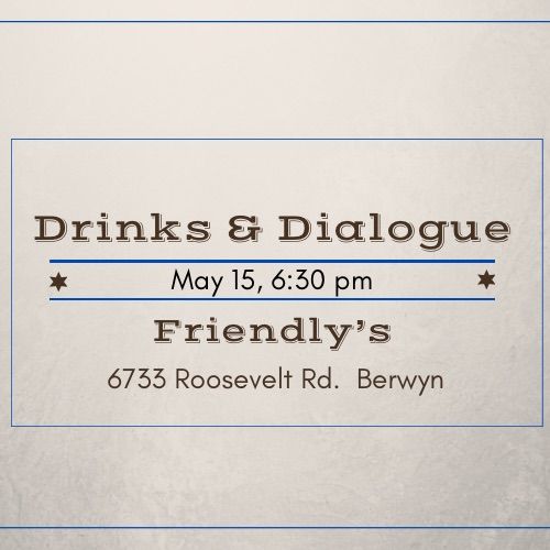 Drinks & Dialogue