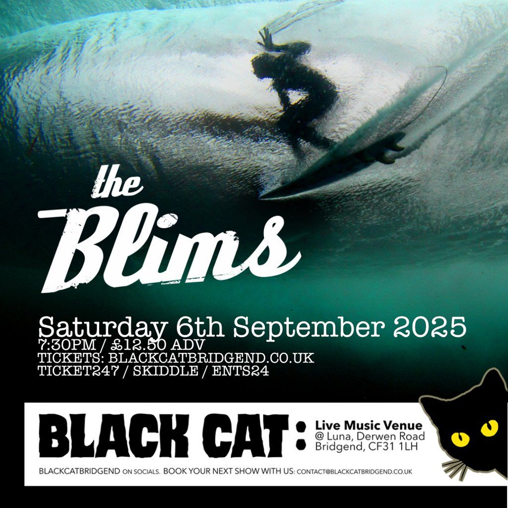 THE BLIMS at Black Cat, Bridgend