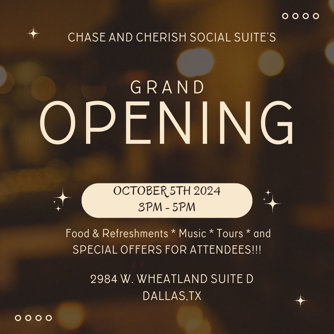 Chase And Cherish Grand Opening!!