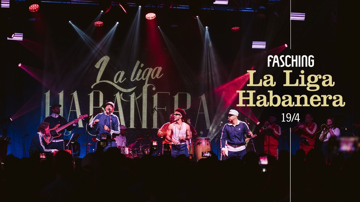 La Liga Habanera | Fasching, Stockholm