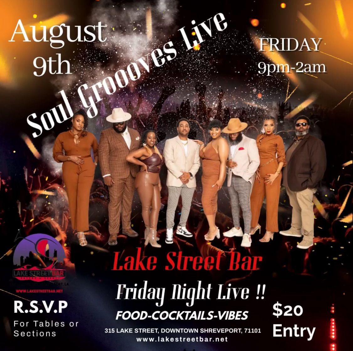 Friday Night Live featuring Soul Grooves Live !!