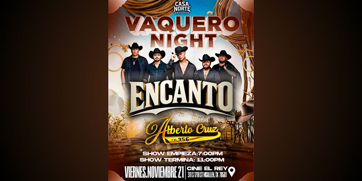 Vaquero Night - Cine El Rey McAllen, TX