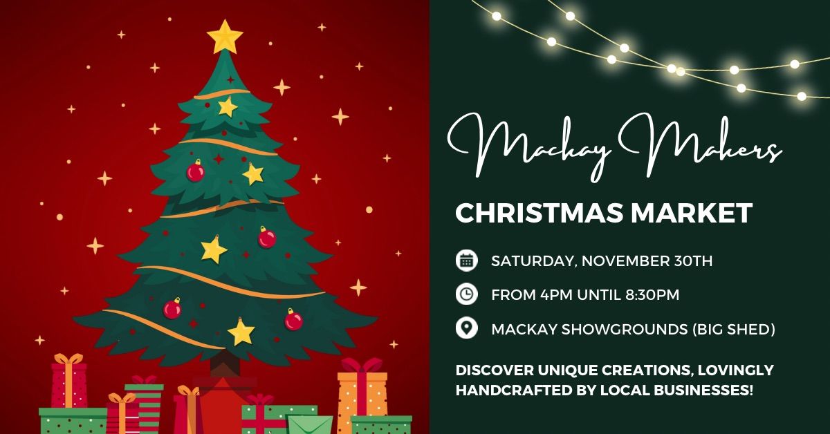 Mackay Makers Christmas Market 