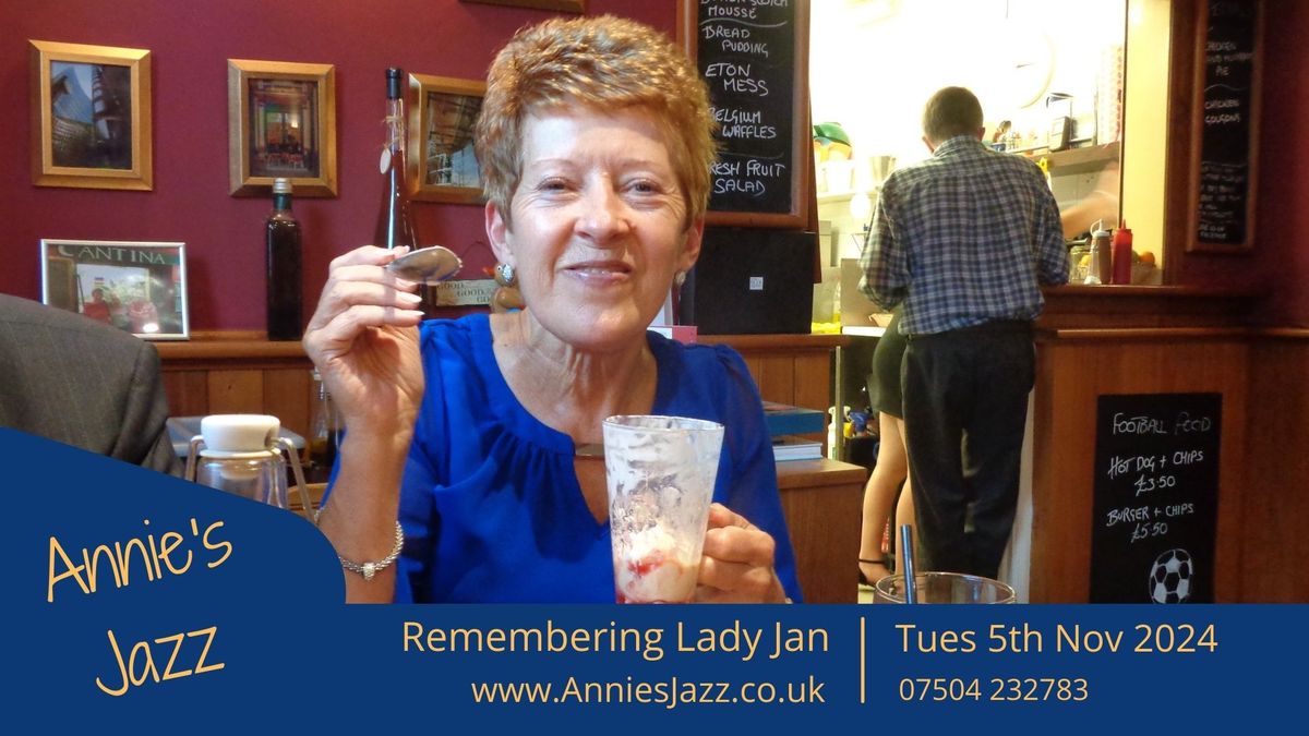 Remembering Lady Jan