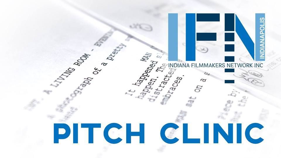 IFN Indianapolis, April 30th at The BOX: PITCH CLINIC! 