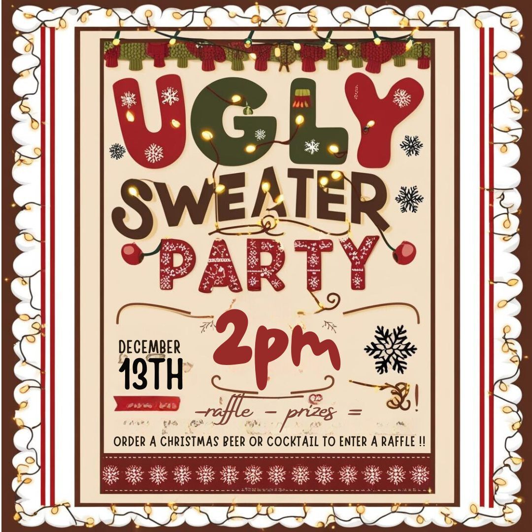 UGLY CHRISTMAS SWEATER PARTY!!