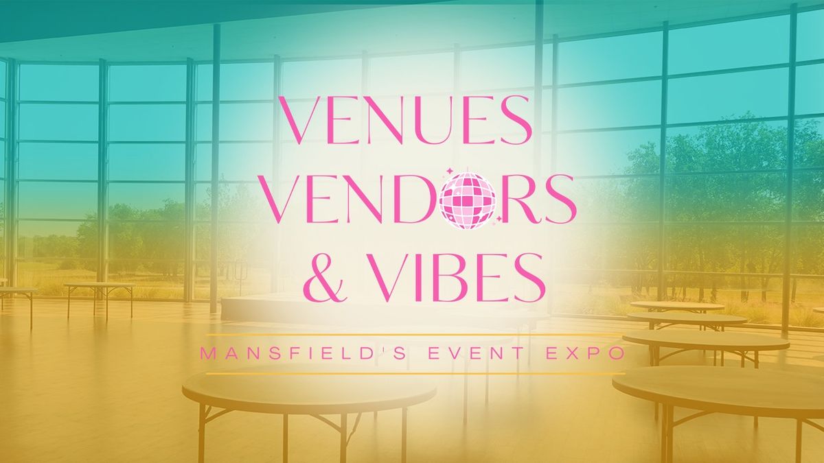 Venues, Vendors & Vibes