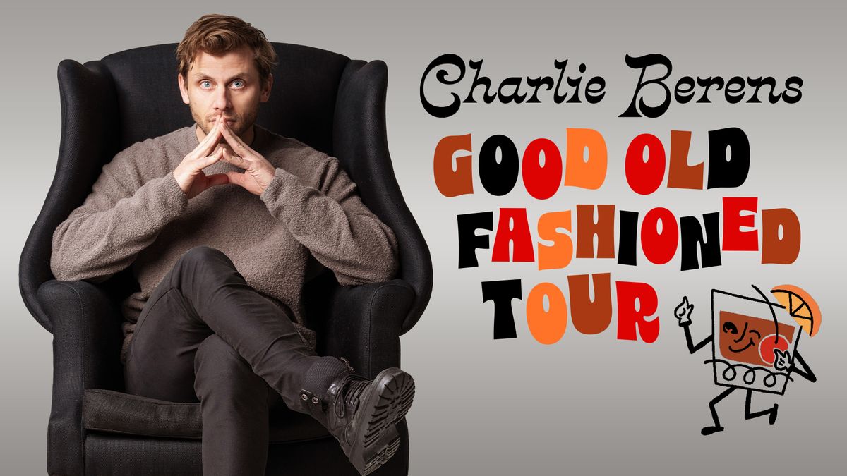 Charlie Berens - Good Old Fashioned Tour