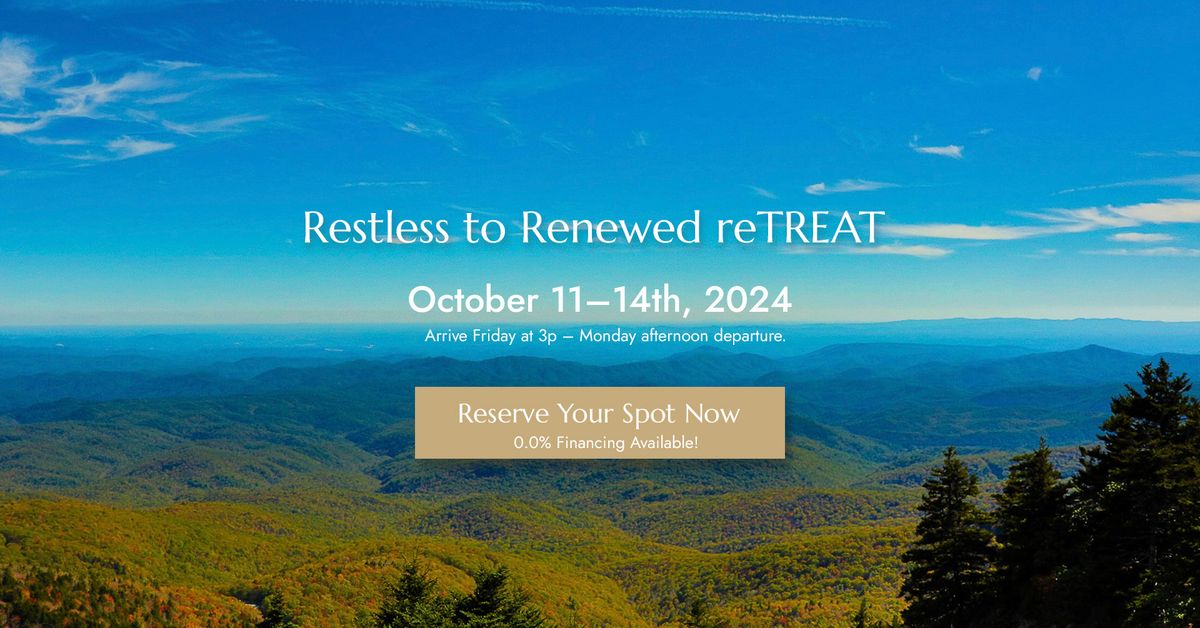 Restless to Renewed Retreat