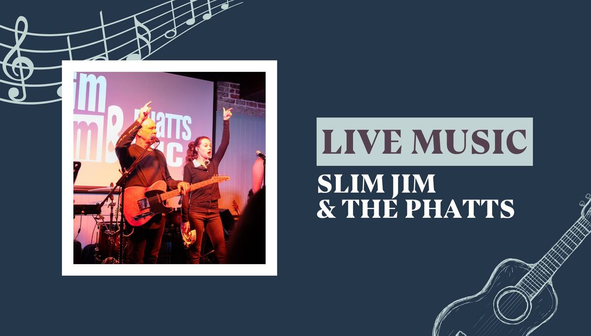 Slim Jim & The Phatts at The Basso