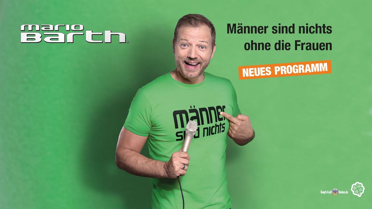 Mario Barth: M\u00e4nner sind nichts ohne die Frauen! | NEUES PROGRAMM