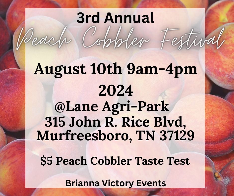 3rd Annual Peach Cobbler Festival