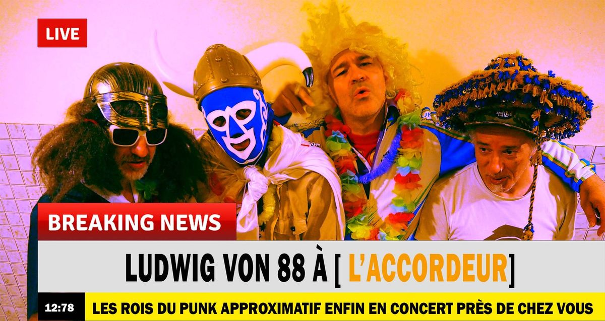 Ludwig Von 88 + Godzball \u27a4 L'Accordeur