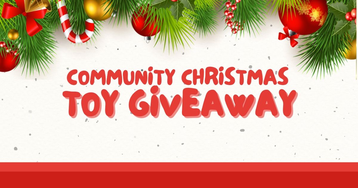 Community Christmas Toy Giveaway