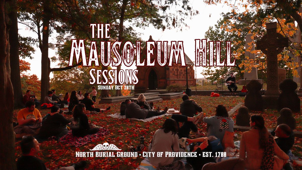 The Mausoleum Hill Sessions: Music in a Graveyard