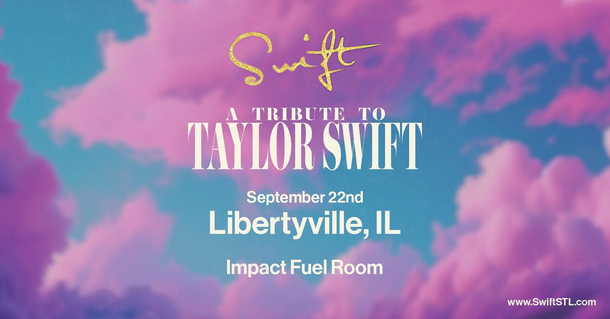 SWIFT - A Tribute to Taylor Swift at Impact Fuel Room