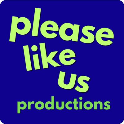 Please Like Us Productions