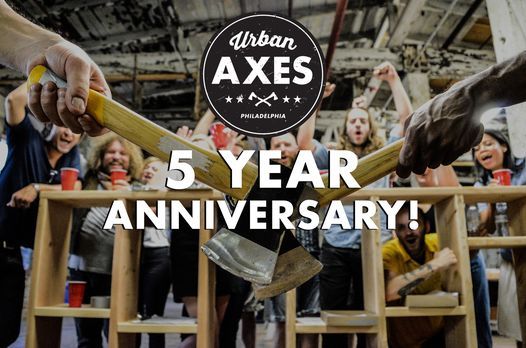 Urban Axes Philly 5th Anniversary!