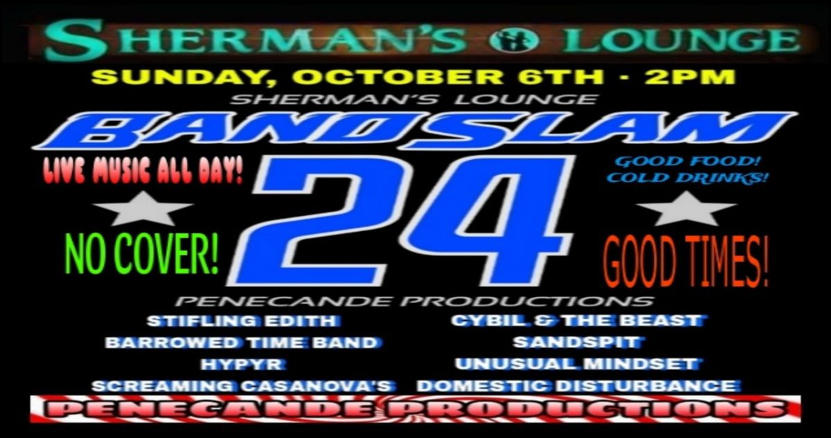 Band Slam #24 @ Sherman's Lounge!