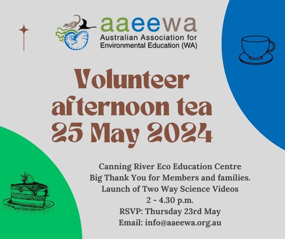 Volunteer Afternoon Tea & Two Way Science Video Launch 