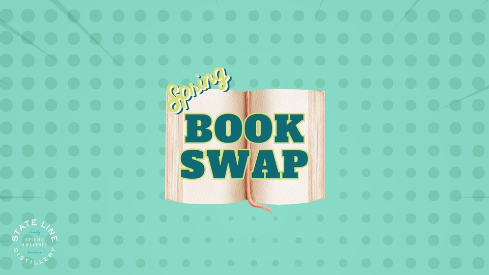 Spring Book Swap at State Line Distillery