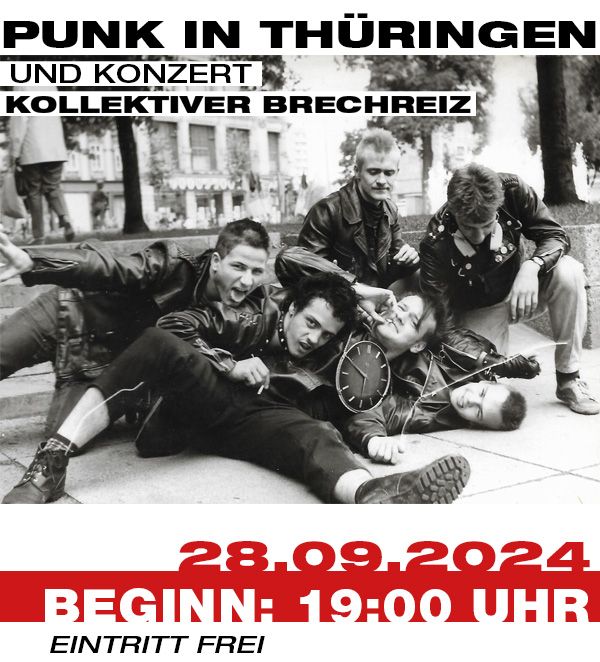 Punk in Th\u00fcringen. Von 1979 bis 89 und dar\u00fcber hinaus... - Gespr\u00e4ch und Konzert