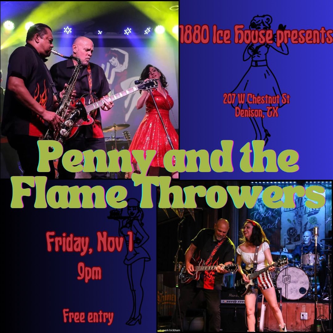 Penny and the Flame Throwers