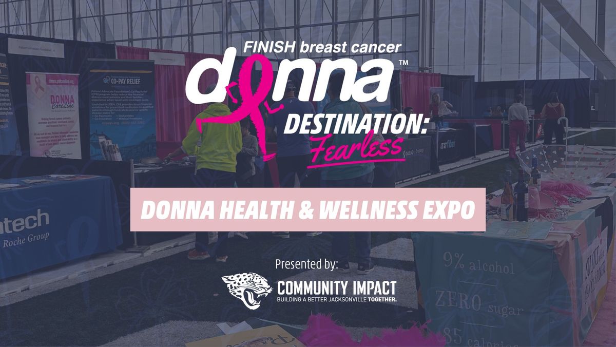 DONNA Health & Wellness Expo Presented by Jaguars Foundation and Bold Events