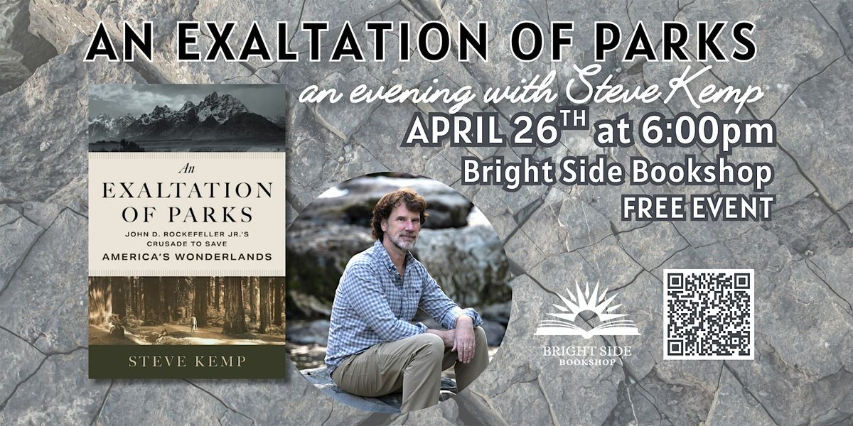 An Exaltation of Parks with Steve Kemp-FREE EVENT, Bright Side Bookshop ...