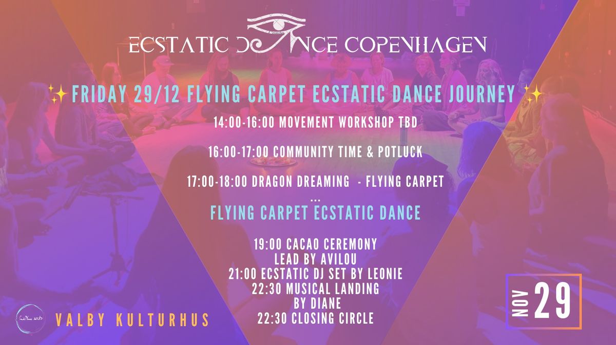 \u2728Friday 29\/11 Flying Carpet  Ecstatic Dance Journey \u2728