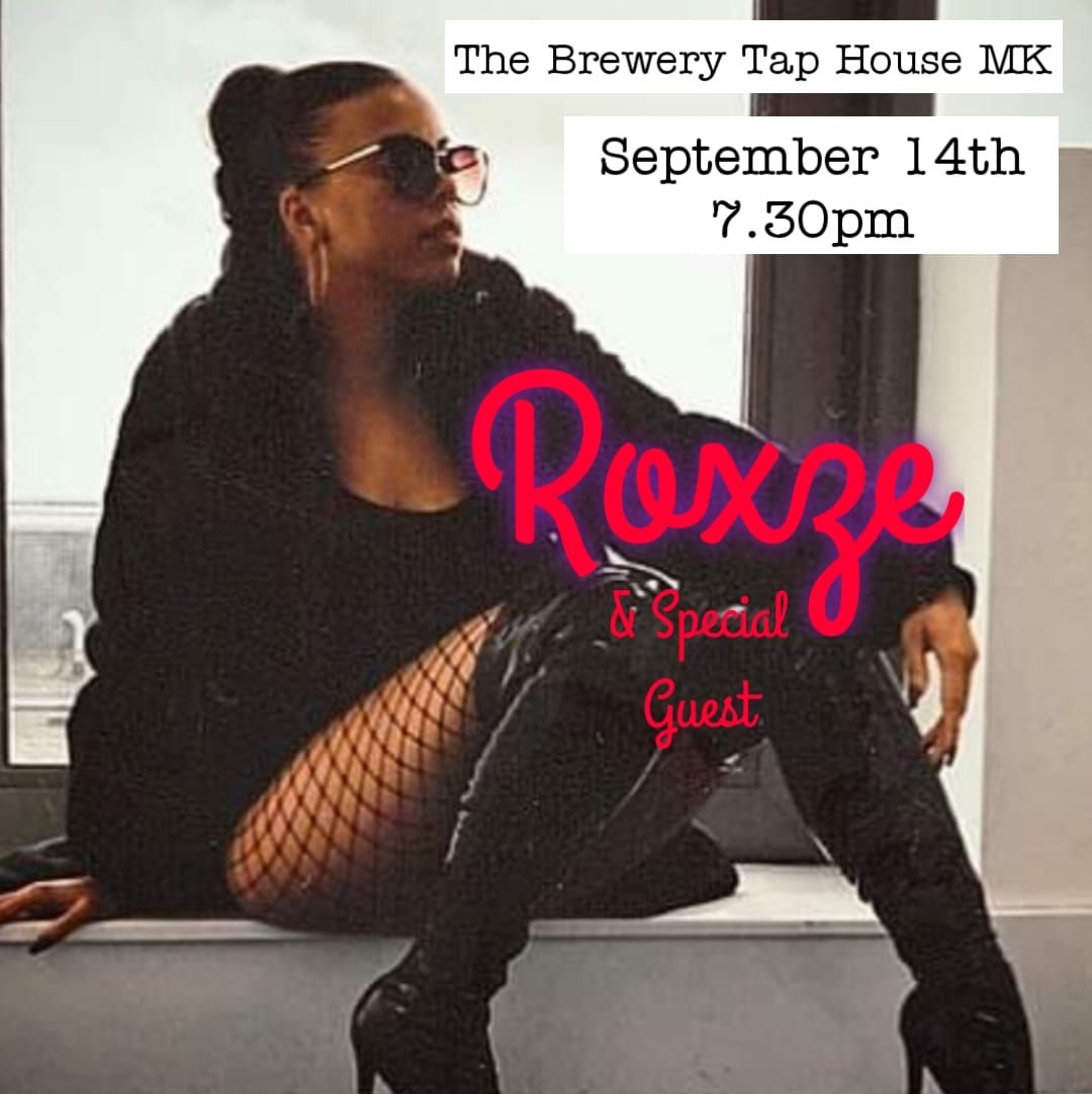 Roxze & her special guest Live At The Brewery Tap House MK 