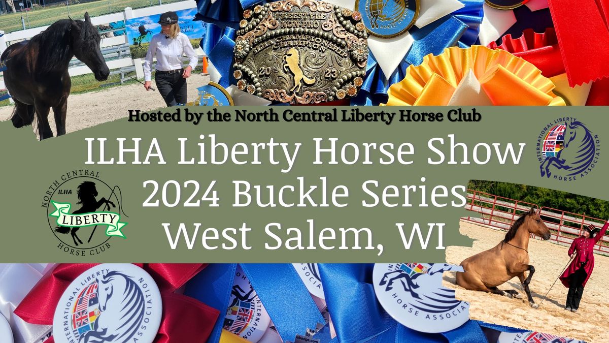 ILHA Liberty Horse Show NCLHC Buckle Series- WEST SALEM