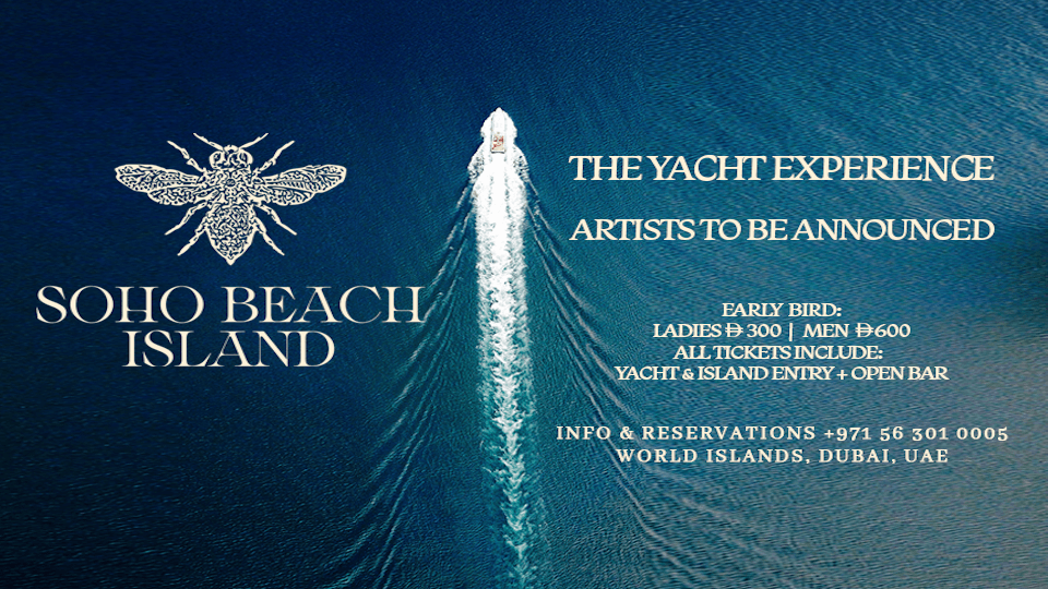 Soho Beach Island. The Yacht Edition Live at Soho Beach Island in Dubai