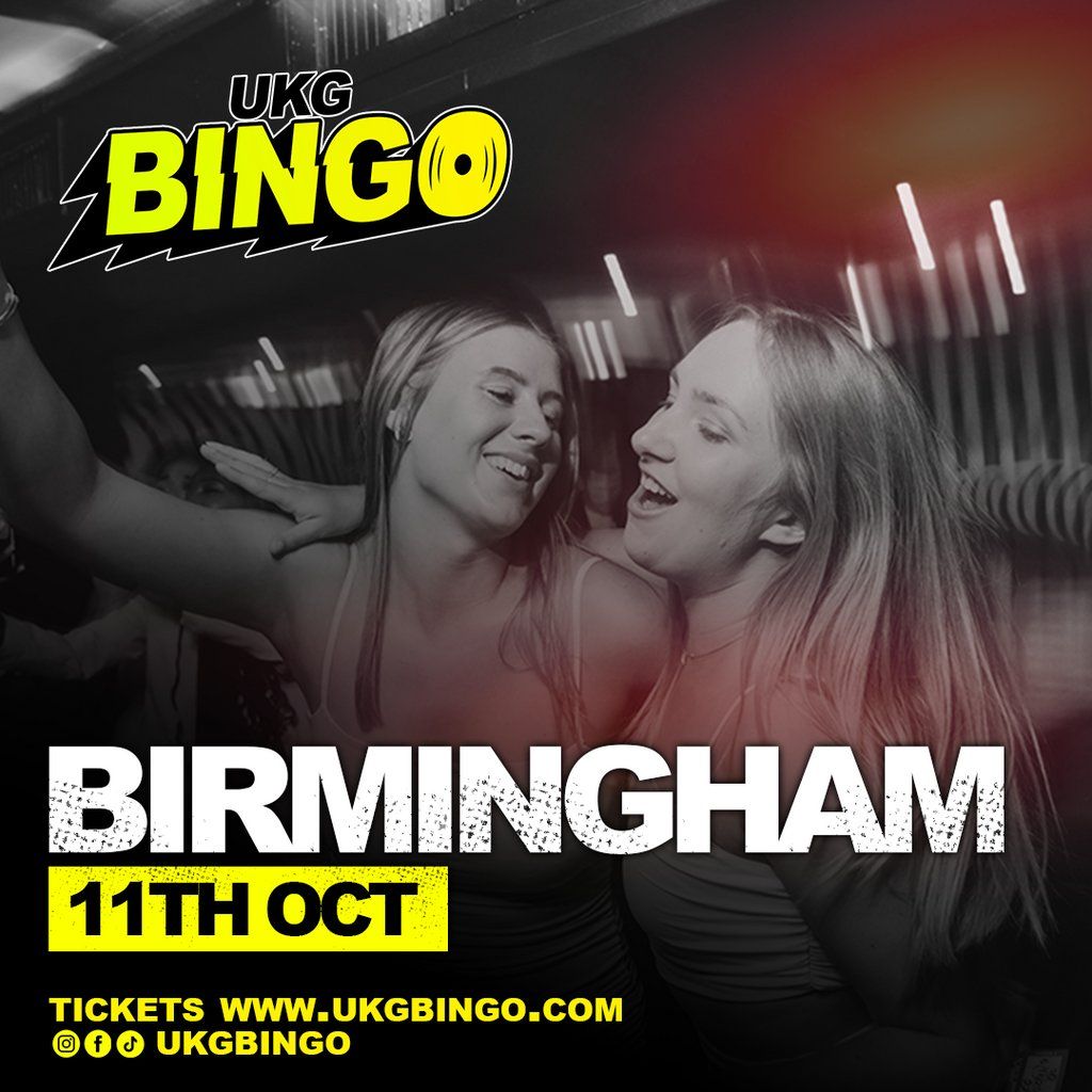 UKG BINGO Saturday 11th Oct Birmingham