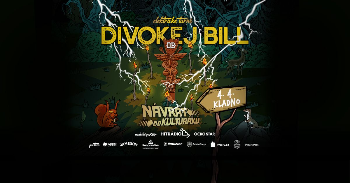 Divokej Bill - N\u00e1vrat do kultur\u00e1k\u016f\/KLADNO 4.4.2025\/Elektrick\u00e9 turn\u00e9