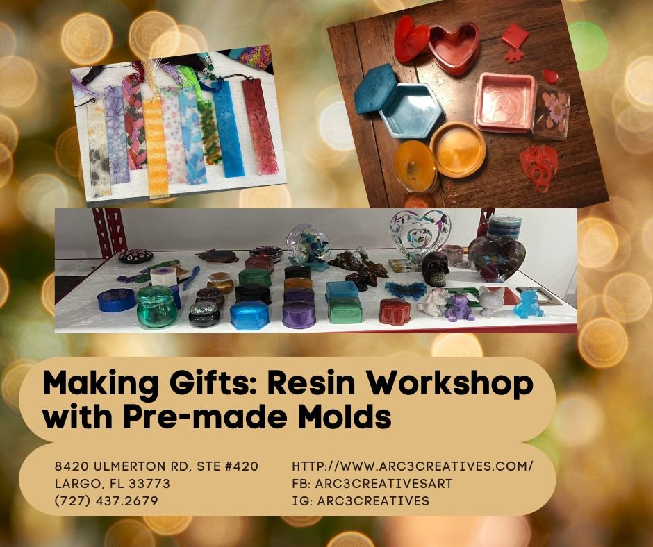 Making Gifts: Resin Work with Pre-made Molds