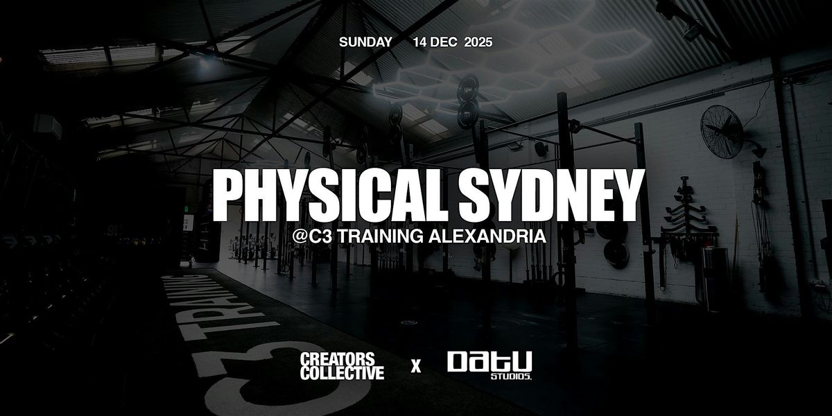 PHYSICAL: SYDNEY [Creators Ed.]