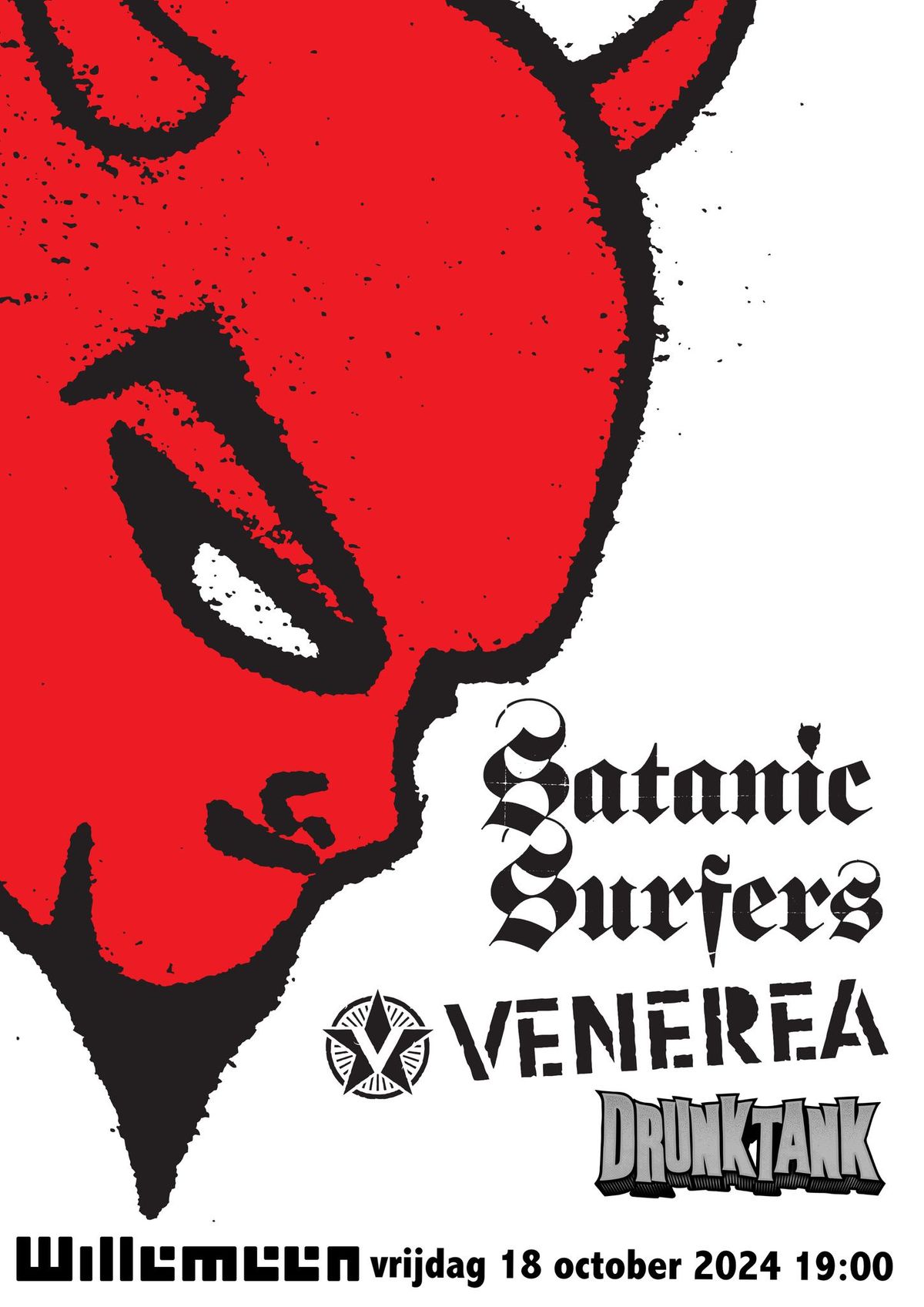 Satanic Surfers (SE) + Venerea (SE) + Drunktank in Willemeen EXCL NL SHOW!