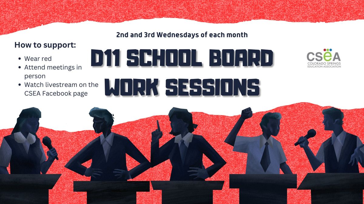 D11 School Board Work Sessions