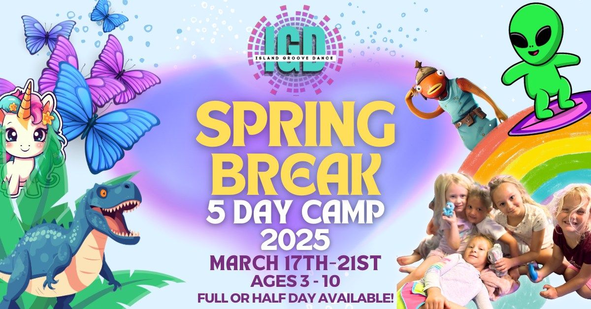 Island Groove's Spring Break Camp!