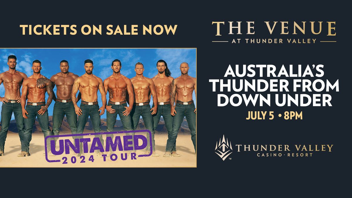 Australia's Thunder From Down Under: Untamed 2024 Tour