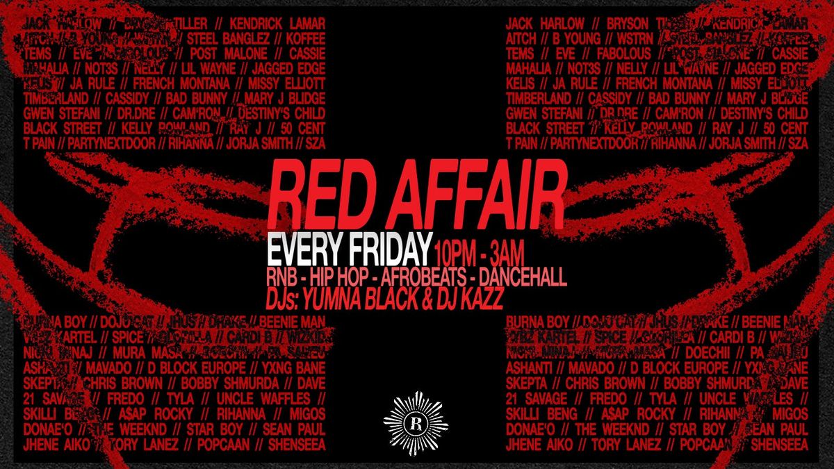 RED AFFAIR | Freshers Welcome Party | The Official RnB &amp; HipHop Session || 100x Ladies Free Entry Guest List (\u00a33 Drinks with Student ID) Venue: Revolution Bar