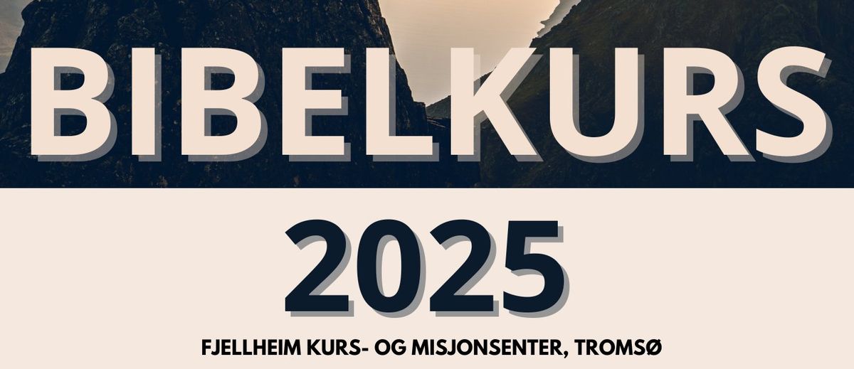 Bibelkurs 2025 - uke 8