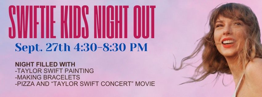 KIDS NIGHT OUT - SWIFTIE Kids paint night