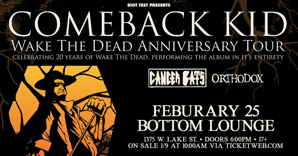 Comeback Kid "Wake The Dead" 20 Year Anniversary